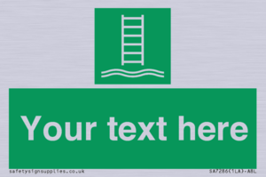 Custom sign safe condition Embarkation ladder